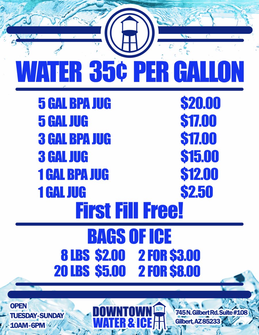 Downtown Water & Ice menu: purified water 35 cents per gallon, jug prices from $2.50 to $20.00, first fill free with a jug purchase, and bags of ice (8 lb $2.00, 20 lb $5.00)